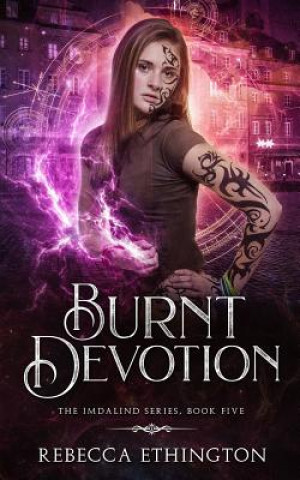 Knjiga Burnt Devotion Rebecca Ethington