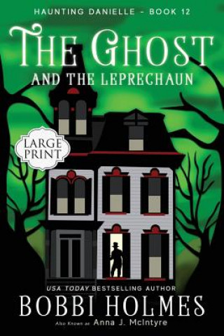 Βιβλίο Ghost and the Leprechaun Bobbi Holmes