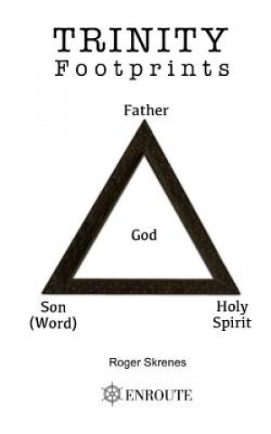 Knjiga Trinity Footprints Roger Skrenes