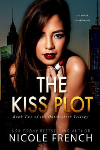 Knjiga The Kiss Plot Nicole French