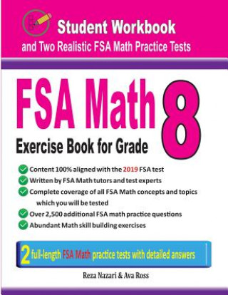 Книга FSA Math Exercise Book for Grade 8: Student Workbook and Two Realistic FSA Math Tests Reza Nazari