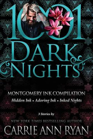 Könyv Montgomery Ink Compilation: 3 Stories by Carrie Ann Ryan Carrie Ann Ryan