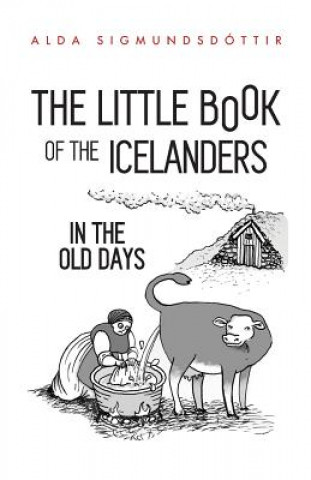 Livre The Little Book of the Icelanders in the Old Days Megan Herbert