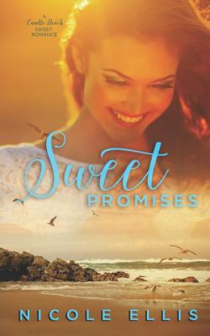 Kniha Sweet Promises: A Candle Beach Sweet Romance Nicole Ellis