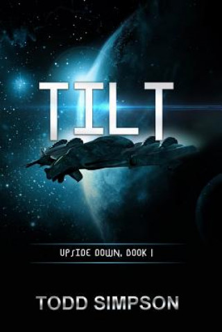 Knjiga Tilt Todd Simpson