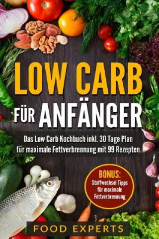 Kniha Low Carb fur Anfanger Food Experts