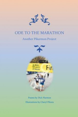 Knjiga Ode to the Marathon Cheryl Pikora