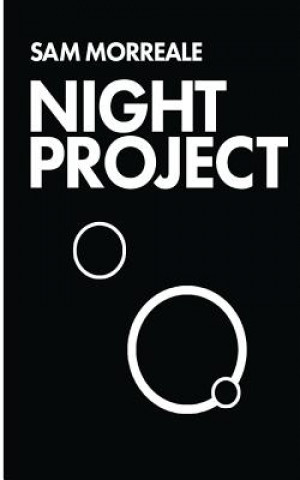 Knjiga Night Project Samuel Morreale