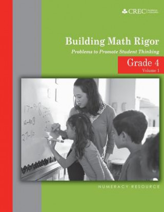 Buch Grade 4 - Building Math Rigor: Problems to Promote Student Thinking Peggy Neal