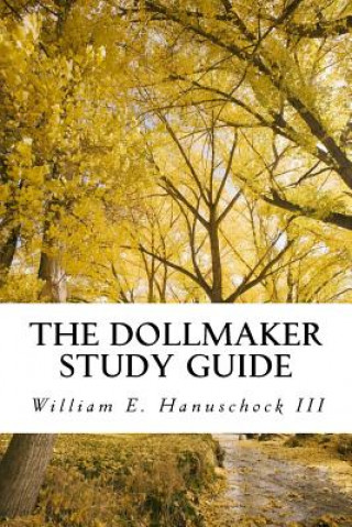 Knjiga The Dollmaker Study Guide William E Hanuschock III