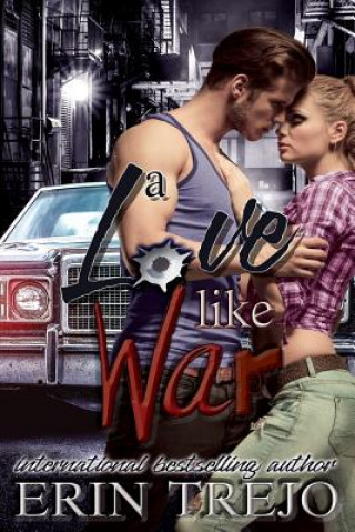Buch A Love Like War Erin Trejo