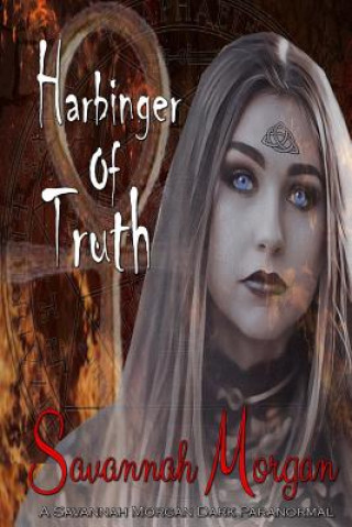 Knjiga Harbinger of Truth Savannah Morgan