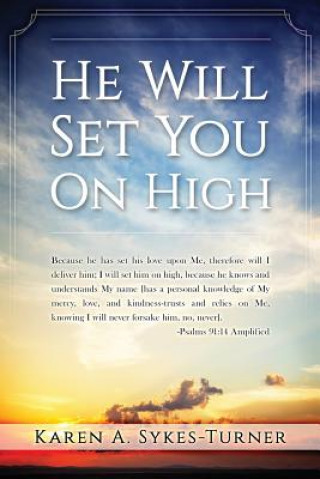 Libro He Will Set You On High Karen a Sykes-Turner