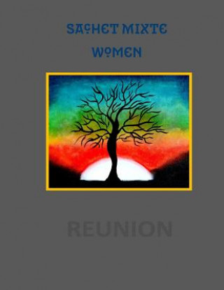 Knjiga Reunion Sachet Mixte Press