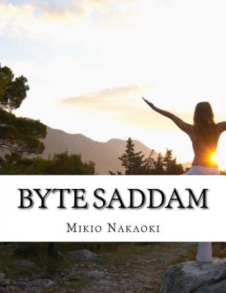 Knjiga Byte Saddam Mikio Nakaoki