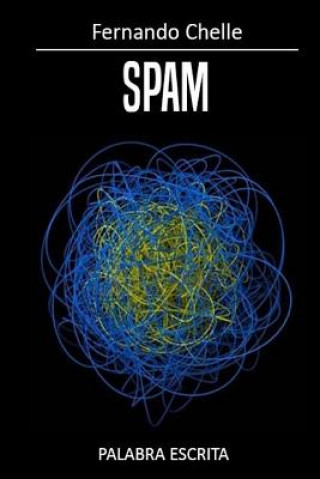 Knjiga Spam Fernando Chelle