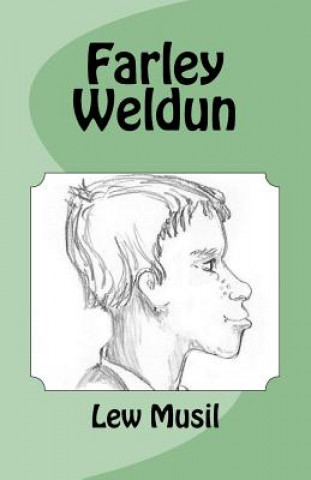 Knjiga Farley Weldun Lew Musil