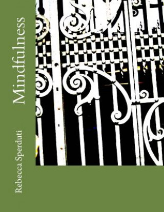 Knjiga Mindfulness Rebecca Sperduti