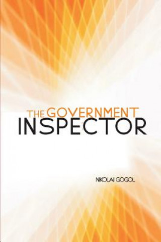 Könyv The Government Inspector: A Comedy in Five Acts Nikolai Gogol