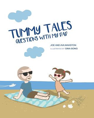 Kniha Tummy Tales: Questions With My Dad Ava Makston
