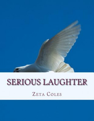 Knjiga Serious Laughter Zeta Coles