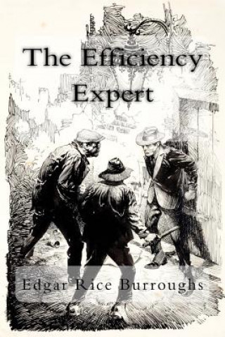 Buch The Efficiency Expert Edgar Rice Burroughs
