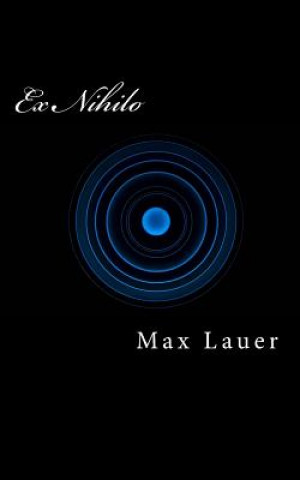 Knjiga Ex Nihilo Max Lauer