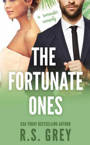 Kniha The Fortunate Ones R S Grey