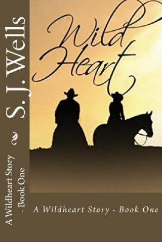 Knjiga Wild Heart Sj Wells