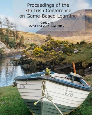 Kniha Proceedings of the 7th Irish Conference on Game-Based Learning Patrick Felicia