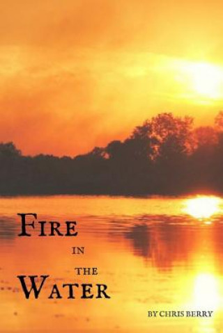 Книга Fire in the Water Djulz Chambers