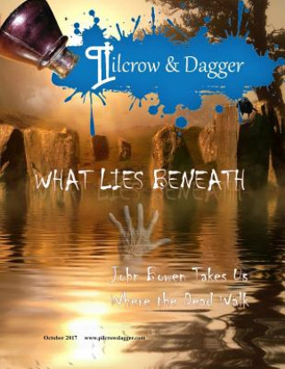 Kniha Pilcrow & Dagger: October 2017 - What Lies Beneath Leeann Jackson Rhoden