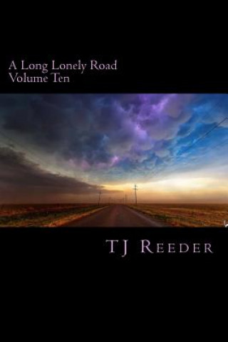 Książka A Long Lonely Road Volume Ten Tj Reeder