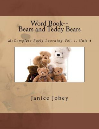 Knjiga Word Book: Bears and Teddy Bears Janice Jobey