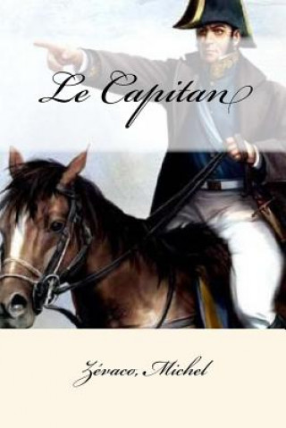 Book Le Capitan Zevaco Michel