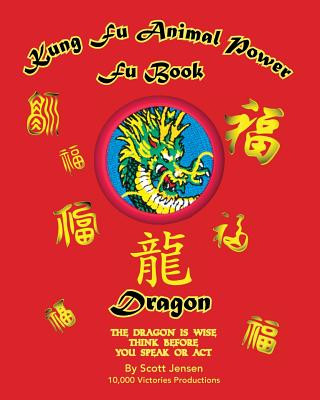 Carte Kung Fu Animal Power Fu Book, Dragon Scott Jensen