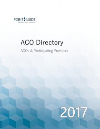 Buch ACO Directory - 2017 Thomas C Myers Jr