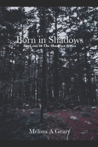 Knjiga Born in Shadows Jacob Ryan Rodriguez