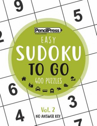 Könyv SUDOKU TO GO (400 Puzzles, easy): Sudoku Puzzle Books for adults Sudoku Puzzle Books