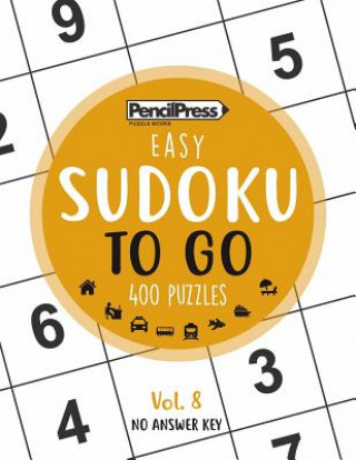 Kniha SUDOKU TO GO (400 Puzzles, easy): Sudoku Puzzle Books for adults Sudoku Puzzle Books