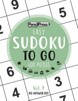 Kniha SUDOKU TO GO (400 Puzzles, easy): Sudoku Puzzle Books for adults Sudoku Puzzle Books