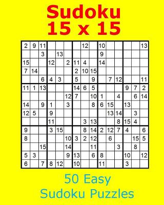 Könyv Sudoku 15 X 15 50 Easy Sudoku Puzzles Jacob James