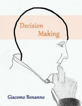 Knjiga Decision Making Giacomo Bonanno
