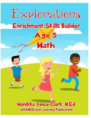 Knjiga Explorations Enrichment Skill Builder Math Age 5 M Ed Wanikka Vance-Clark