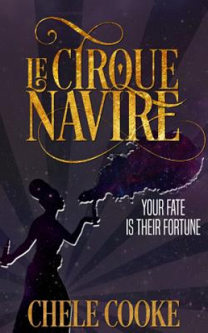Book Le Cirque Navire Chele Cooke