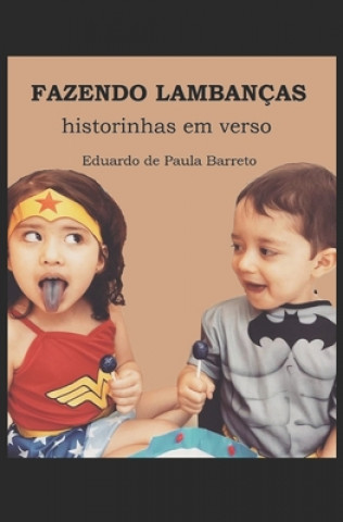 Knjiga Fazendo Lambancas Eduardo de Paula Barreto
