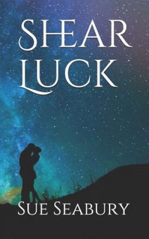 Knjiga Shear Luck Sue Seabury