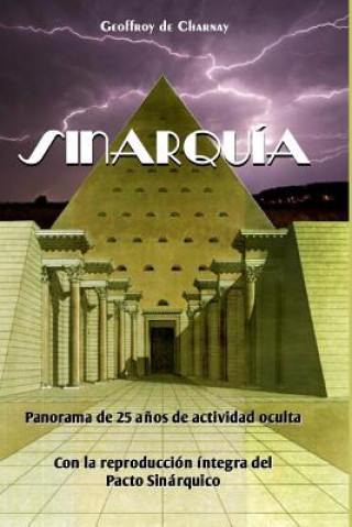 Knjiga Sinarquía Ernesto Mila