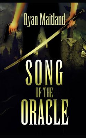 Kniha Song of the Oracle Ryan Maitland