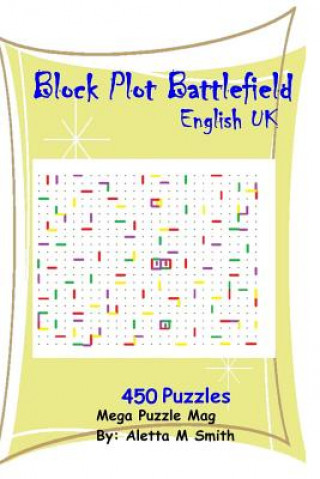 Kniha Block Plot Battle Field: UK Aletta M Smith